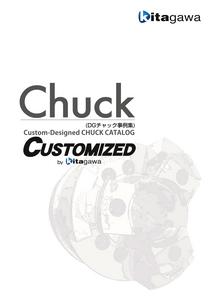 Customized chuck<br>examples